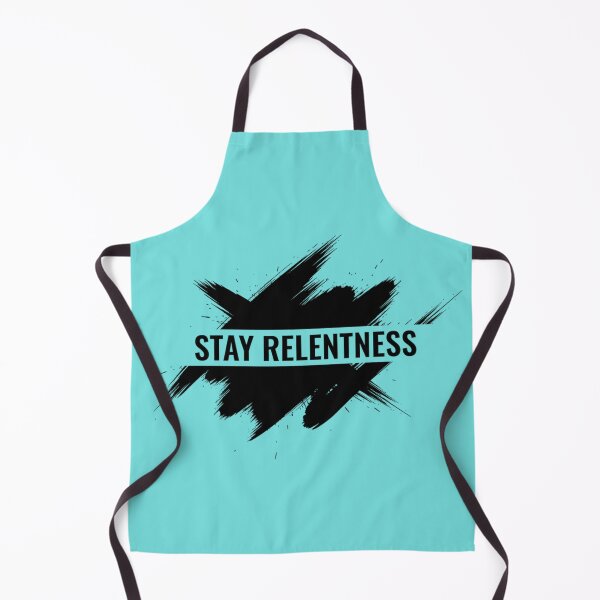 Item preview, Stay Relentless designed and sold by MedIA-store.
