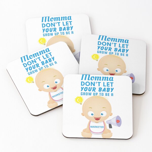 Item preview, Momma, Don't Let Your Baby Grow Up to Be a Marketer – Funny Career Humor for Overworked Professionals designed and sold by SnarkSharks.