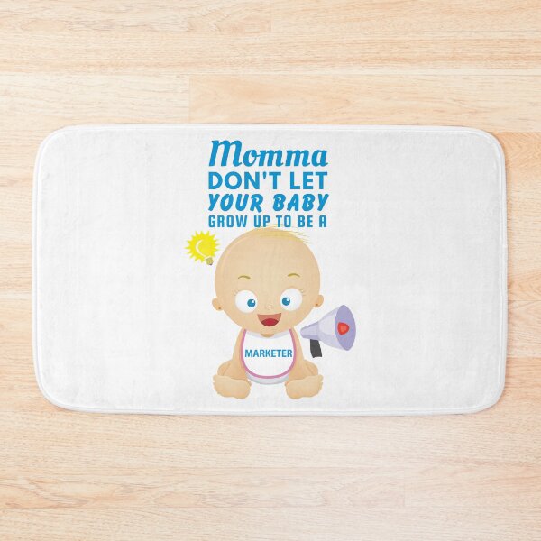 Item preview, Momma, Don't Let Your Baby Grow Up to Be a Marketer – Funny Career Humor for Overworked Professionals designed and sold by SnarkSharks.