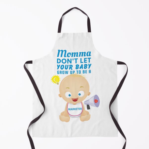Item preview, Momma, Don't Let Your Baby Grow Up to Be a Marketer – Funny Career Humor for Overworked Professionals designed and sold by SnarkSharks.