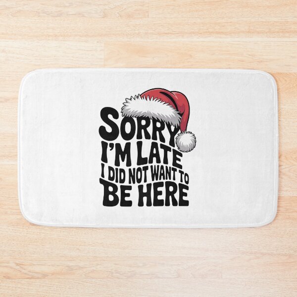 Item preview, Sorry I'm Late, I Did Not Want to Be Here designed and sold by jkrphoto.