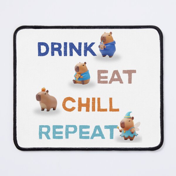 Item preview, Drink Eat Chill Repeat with Capybara designed and sold by TrisselShop.