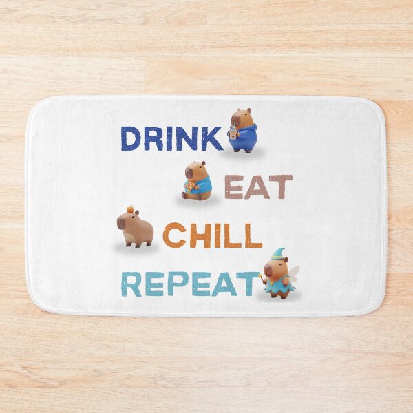 Item preview, Drink Eat Chill Repeat with Capybara designed and sold by TrisselShop.