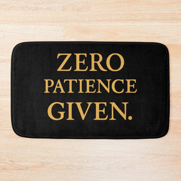 Item preview, Zero Patience Given Bold Golden Attitude Art designed and sold by ArtComixHaven.