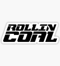 Rollin Coal Sticker