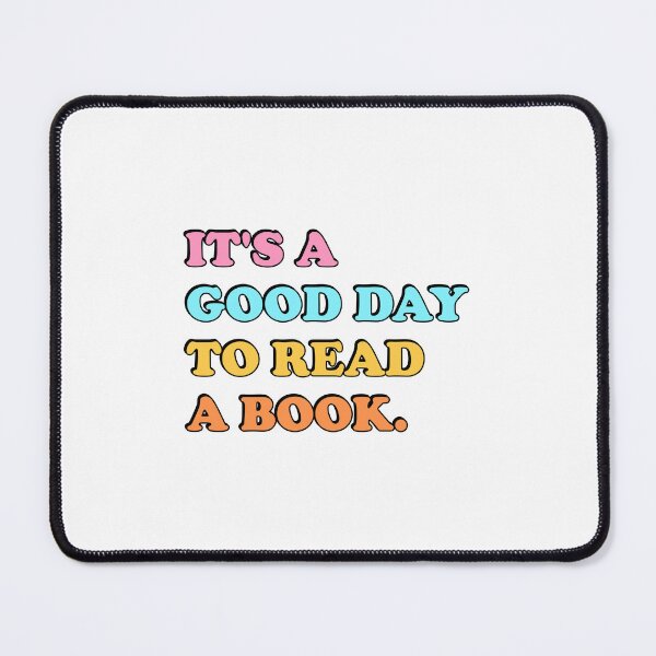 Item preview, Good Day To Read A Book designed and sold by Inspirationmotivation.