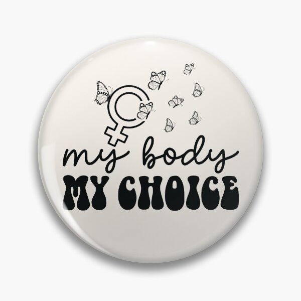 Item preview, My Body My Choice Feminist Empowerment Graphic | Equality Decor designed and sold by Compass and a Camera.