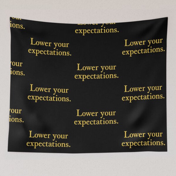 Item preview, Lower Expectations Humorous Minimal Sarcasm Quote Art designed and sold by ArtComixHaven.