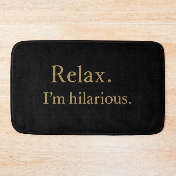 Item preview, Relax I’m Hilarious Glow Effect Design designed and sold by ArtComixHaven.
