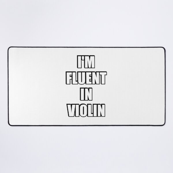 Item preview, Fluent in Violin - Funny Violinist designed and sold by Inspirationmotivation.