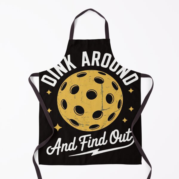 Item preview, Dink Around and Find Out Pickleball Sayings Women designed and sold by MelSurf.