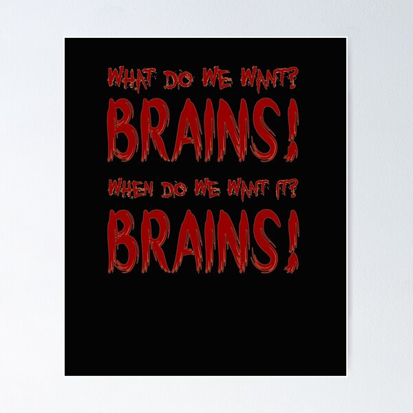 Halloween Costume Zombie Brains Funny Undead Walk Flash Mob Poster by  Basti09