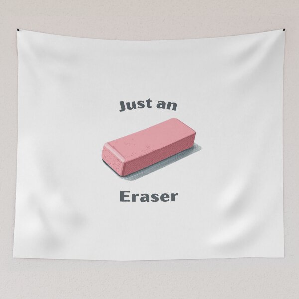 Item preview, Just an Eraser designed and sold by RED-MOUSE.