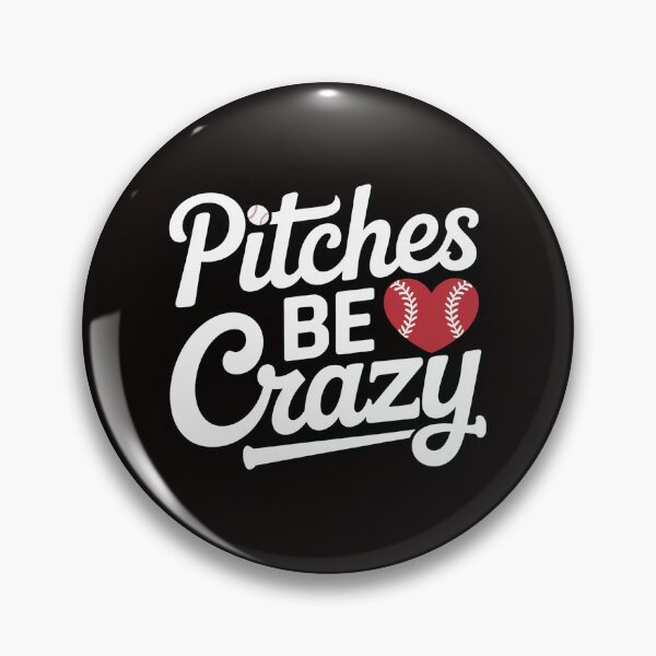 Artikelvorschau, Pitches Be Crazy Softball Baseball Sports entworfen und verkauft von ControlCenter.