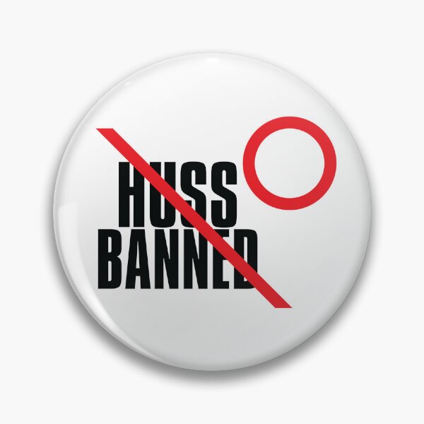 Item preview, Huss Banned designed and sold by alleynegulston.