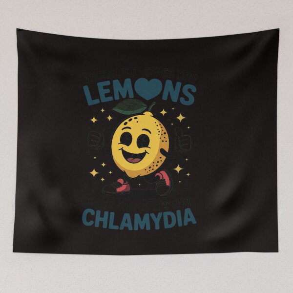 Item preview, Lemons and Chlamydia Absurd Offensive Meme Sarcastic Edgy designed and sold by RatCurry.