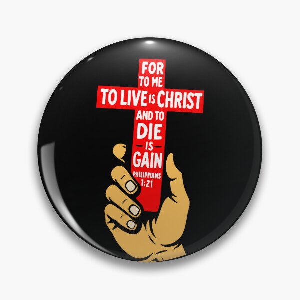 Item preview, Philippians 1:21 To Live Is Christ And To Die Is Gain designed and sold by plushism.