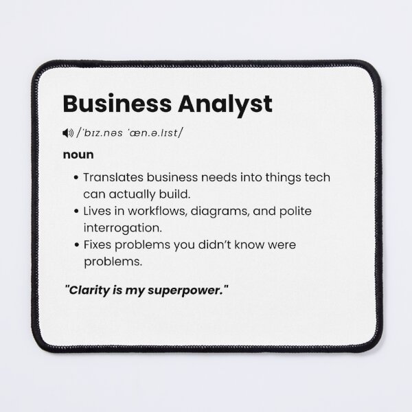 Item preview, Business Analyst Definition Shirt | Funny BA Gift for Analysts & Project Teams designed and sold by Yuli Club.
