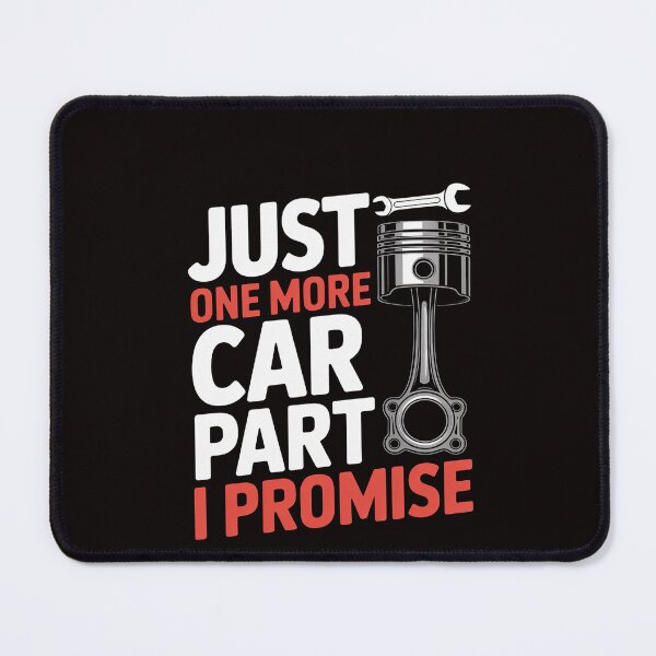 Item preview, Just One More Car Part I Promise - Car Enthusiast Gift designed and sold by RatCurry.