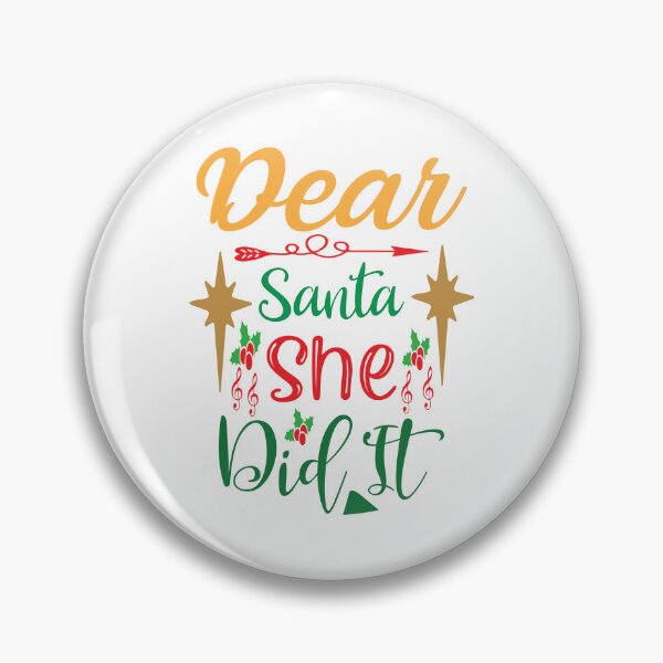 Item preview, Dear Santa She Did It - Funny Christmas Blame Slogan designed and sold by FuzionRaptor.