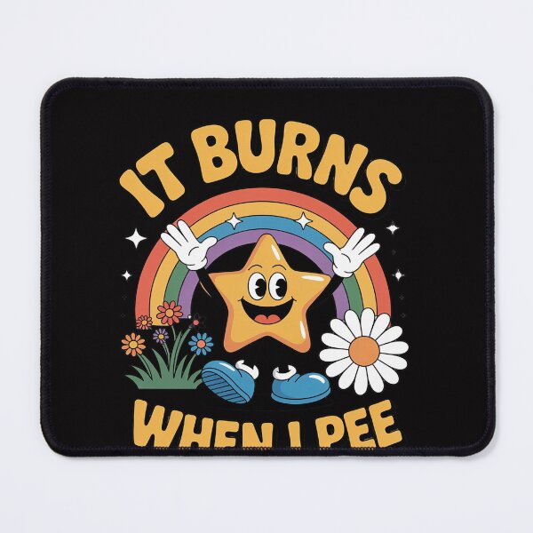 Item preview, It Burns When I Pee designed and sold by OlafLica.