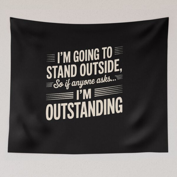 Item preview, I'm Outstanding and Sarcastic designed and sold by OlafLica.
