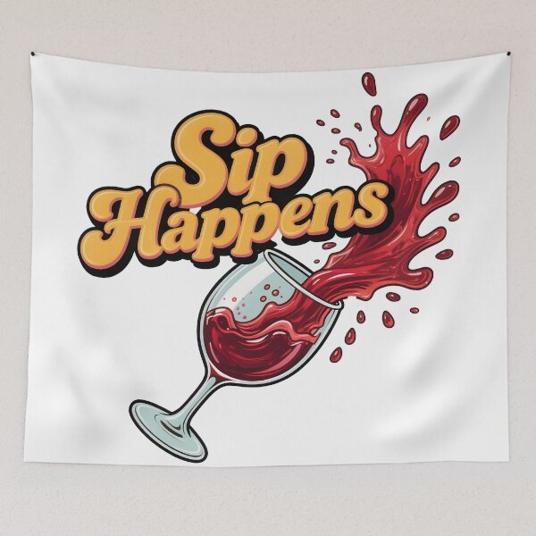 Item preview, wine lover Sip Happens designed and sold by Uglyandcute.