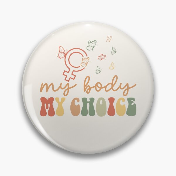Item preview, My Body My Choice Feminist Empowerment | Equality Apparel & Home Decor designed and sold by Compass and a Camera.