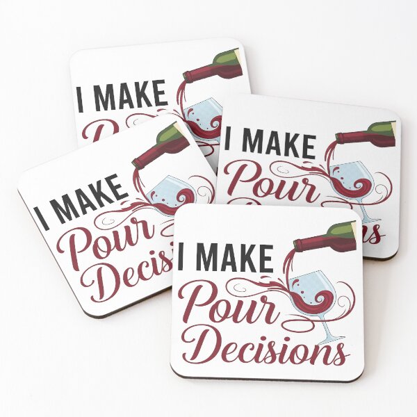 Item preview, wine lover I Make Pour Decisions designed and sold by Uglyandcute.