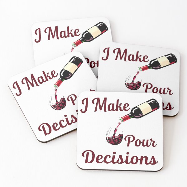 Item preview, wine lover I Make Pour Decisions designed and sold by Uglyandcute.