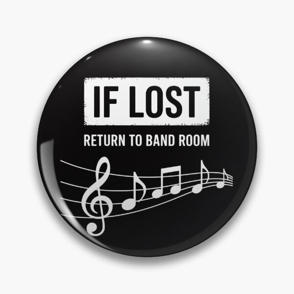 Item preview, If Lost Return To Band Room Marching Band designed and sold by OlafLica.