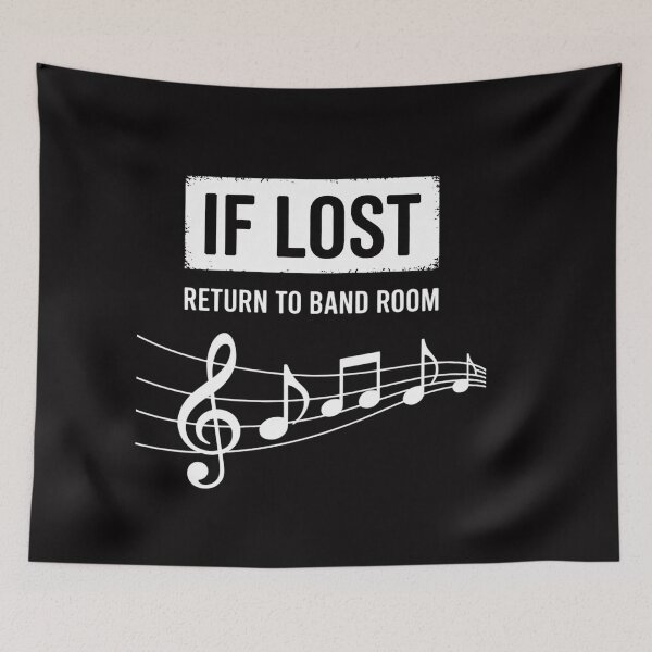 Item preview, If Lost Return To Band Room Marching Band designed and sold by OlafLica.