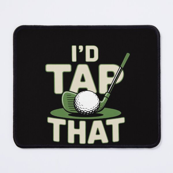Item preview, I'd Tap That designed and sold by OlafLica.