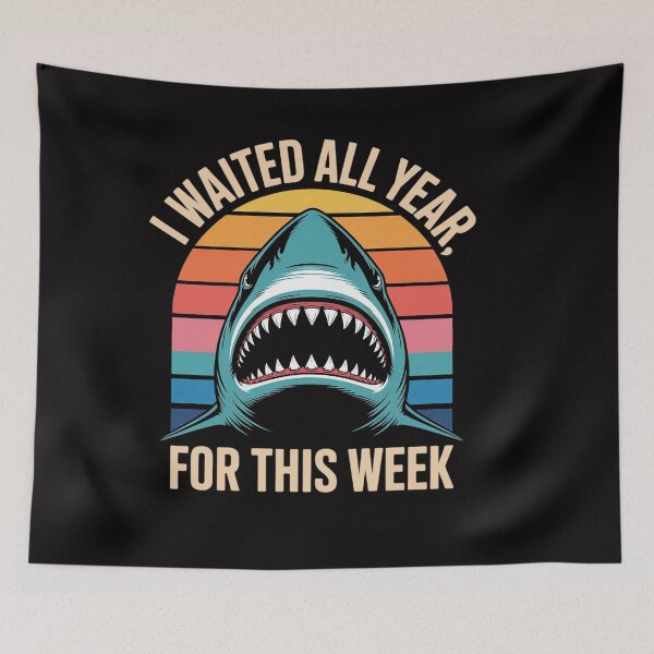 Item preview, I Waited All Year For This Week - Shark Lover Ocean Wildlife designed and sold by OlafLica.