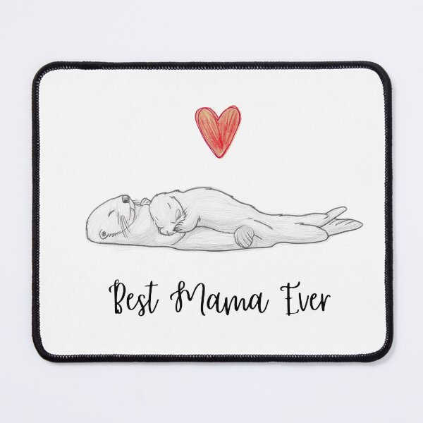 Item preview, Best Mama Ever. Sea Otter Mother and Baby Otter design designed and sold by SofikoDesigns.