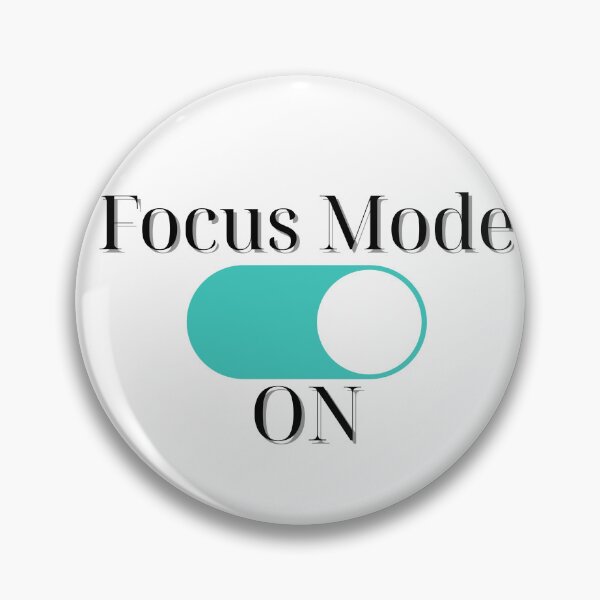 Item preview, Focus Mode ON designed and sold by DreamAcademiaCo.