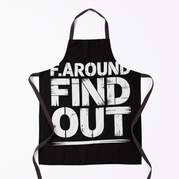Item preview, Humorous Internet Meme-Inspired - F. Around Find Out designed and sold by MuteElevent.