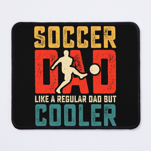 Item preview, Soccer Dad Like A Regular Dad But Cooler designed and sold by legendaryskins.