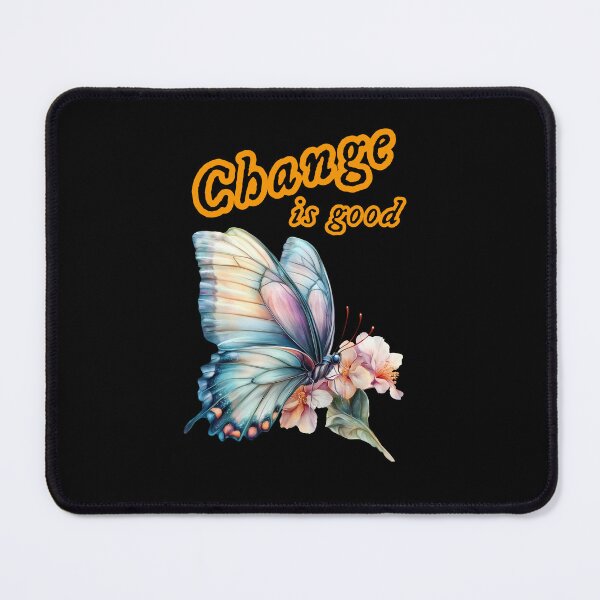 Item preview, “Change is good”, chasing dreams, inspirational design designed and sold by TR_fairydesigns.