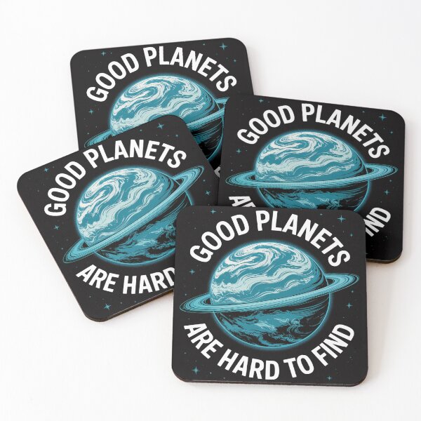 Item preview, Good Planets Are Hard To Find Save Planet Earth designed and sold by CareTopping.
