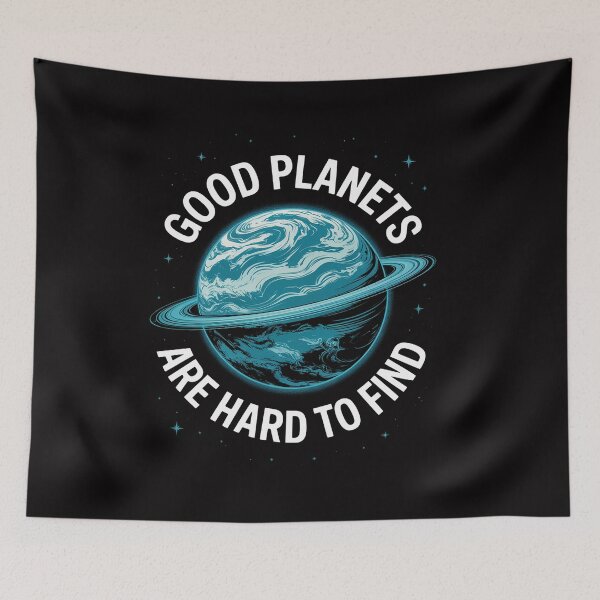 Item preview, Good Planets Are Hard To Find Save Planet Earth designed and sold by CareTopping.