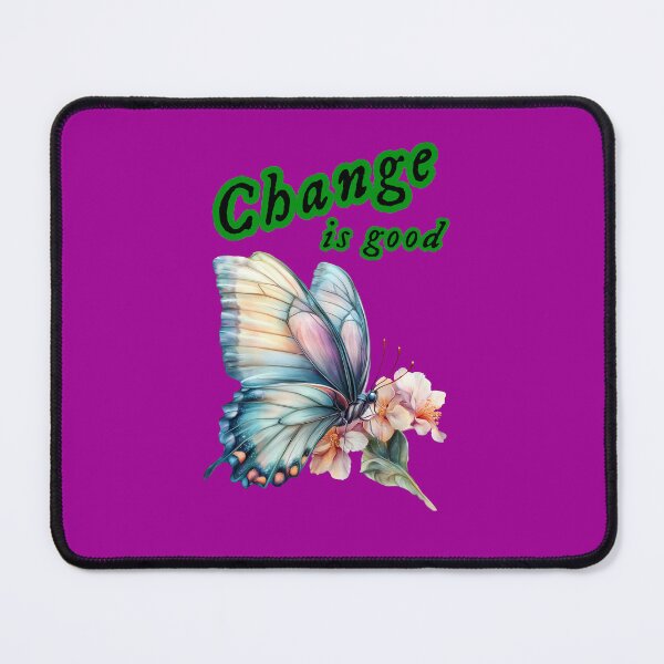 Item preview,  “Change is good”, chasing dreams, inspirational design designed and sold by TR_fairydesigns.