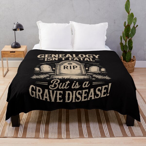 Item preview, Genealogy Isn't Fatal But A Grave Disease - Genealogist designed and sold by ConceptThena.