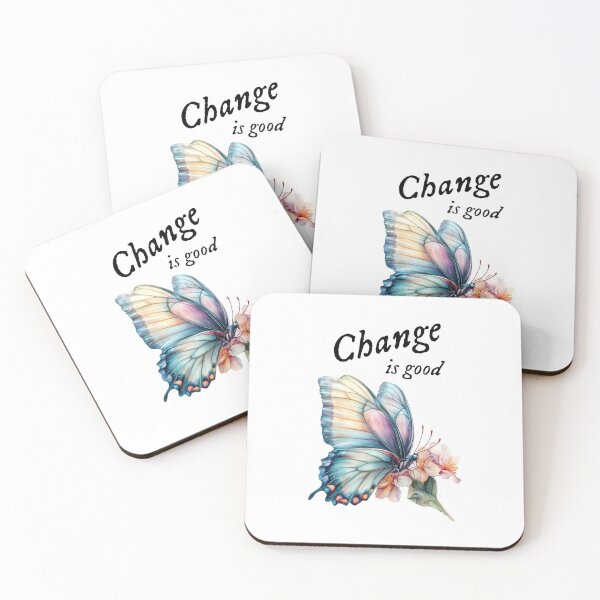Item preview, “Change is good”, chasing dreams, inspirational design designed and sold by TR_fairydesigns.