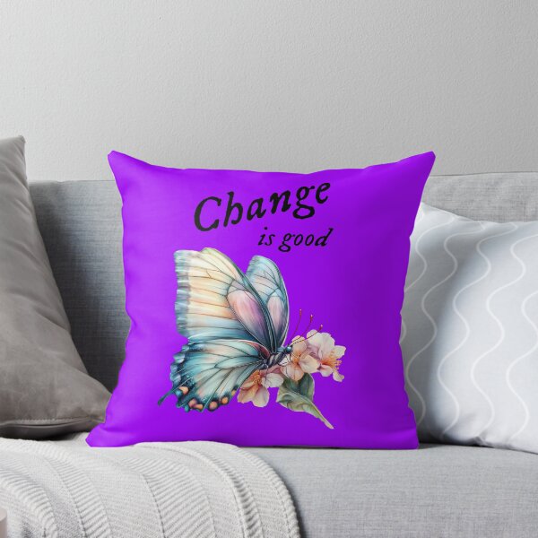 Item preview, “Change is good”, chasing dreams, inspirational design designed and sold by TR_fairydesigns.
