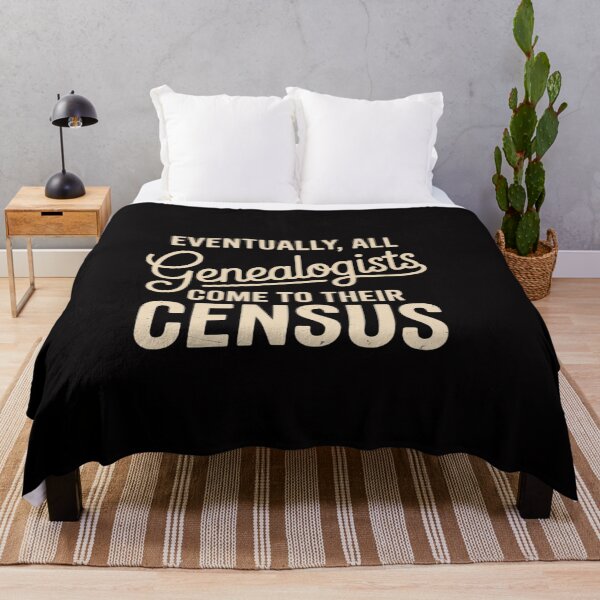 Item preview, Genealogy Gift All Genealogists Come to Their Census Pun designed and sold by ConceptThena.