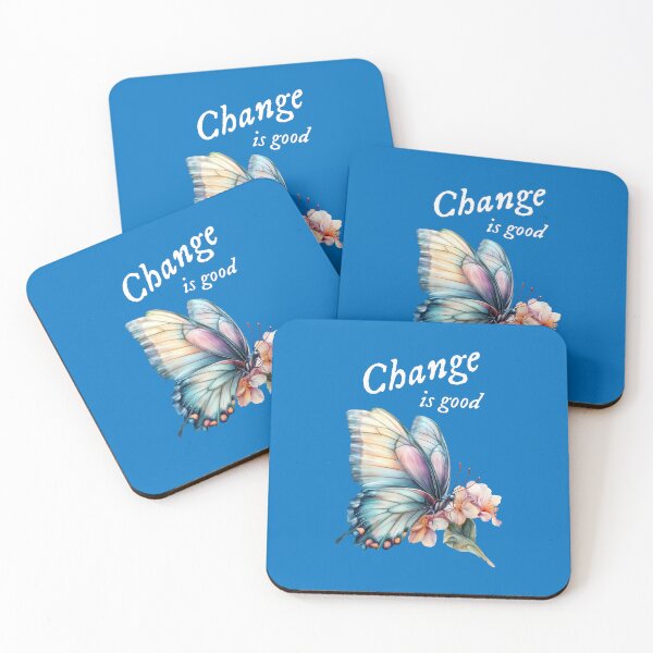 Item preview, “Change is good”, chasing dreams, inspirational design designed and sold by TR_fairydesigns.