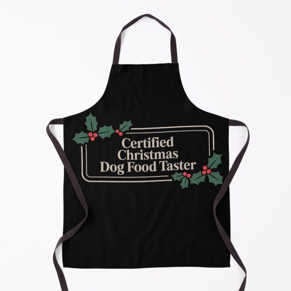 Item preview, CERTIFICATE CHRISTMAS DOG FOOD TESTER designed and sold by YourTrendyTees.