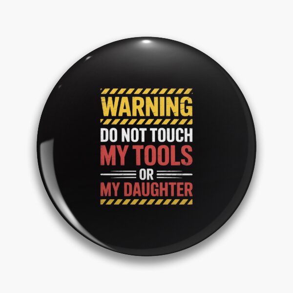 Item preview, Father's Day Daddy Gift Apparel Warning Do Not Touch My Tools or Daughter Mechanic Dad Gift designed and sold by ConceptThena.