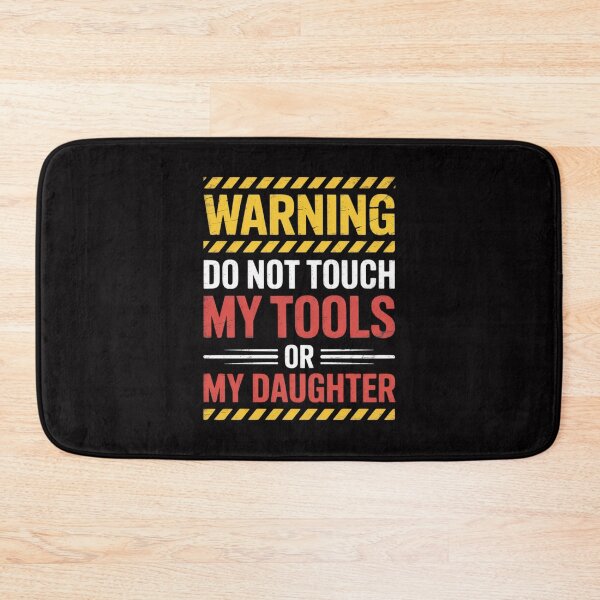 Item preview, Father's Day Daddy Gift Apparel Warning Do Not Touch My Tools or Daughter Mechanic Dad Gift designed and sold by ConceptThena.